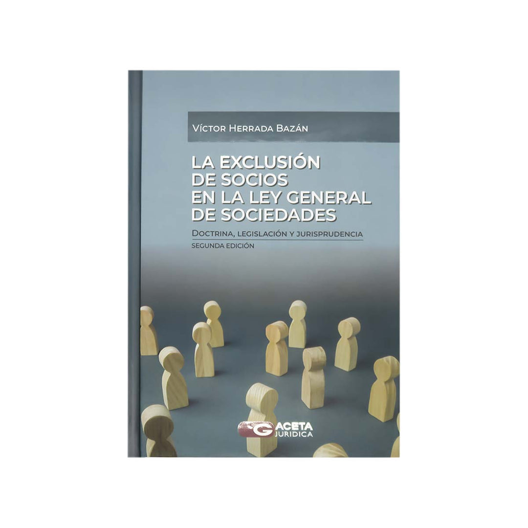 Cubierta del libro La Exclusión de Socios en la Ley General de Sociedades.