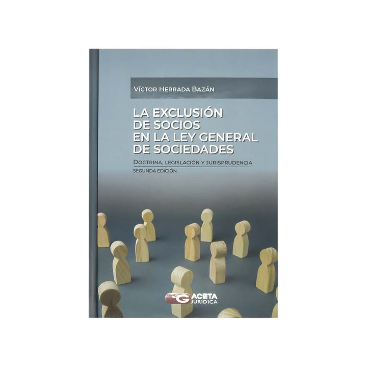 Cubierta del libro La Exclusión de Socios en la Ley General de Sociedades.