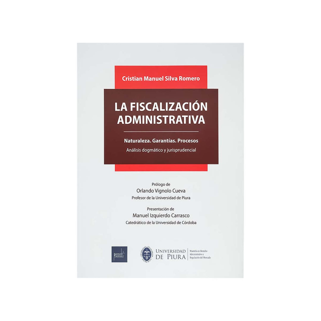 Cubierta del  libro La Fiscalización Administrativa: Naturaleza, Garantías, Procesos.