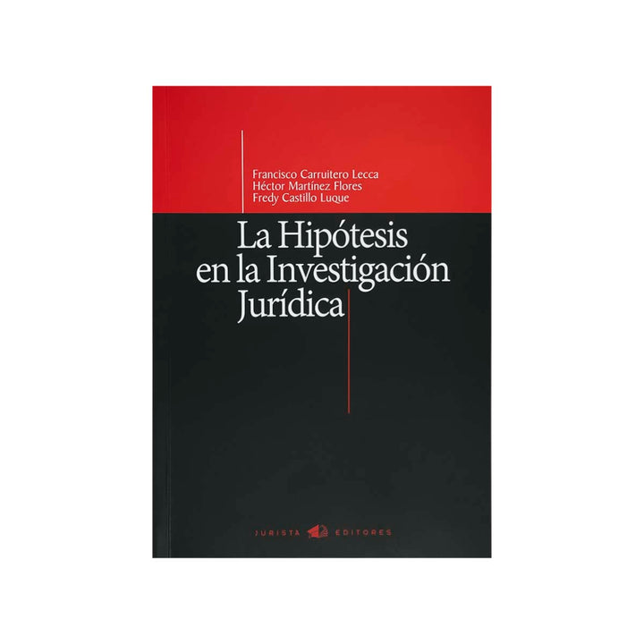 Cubierta del libro La Hipótesis en la Investigación Jurídica.