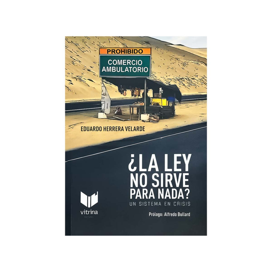 Cubierta del libro ¿La Ley no Sirve para Nada?.