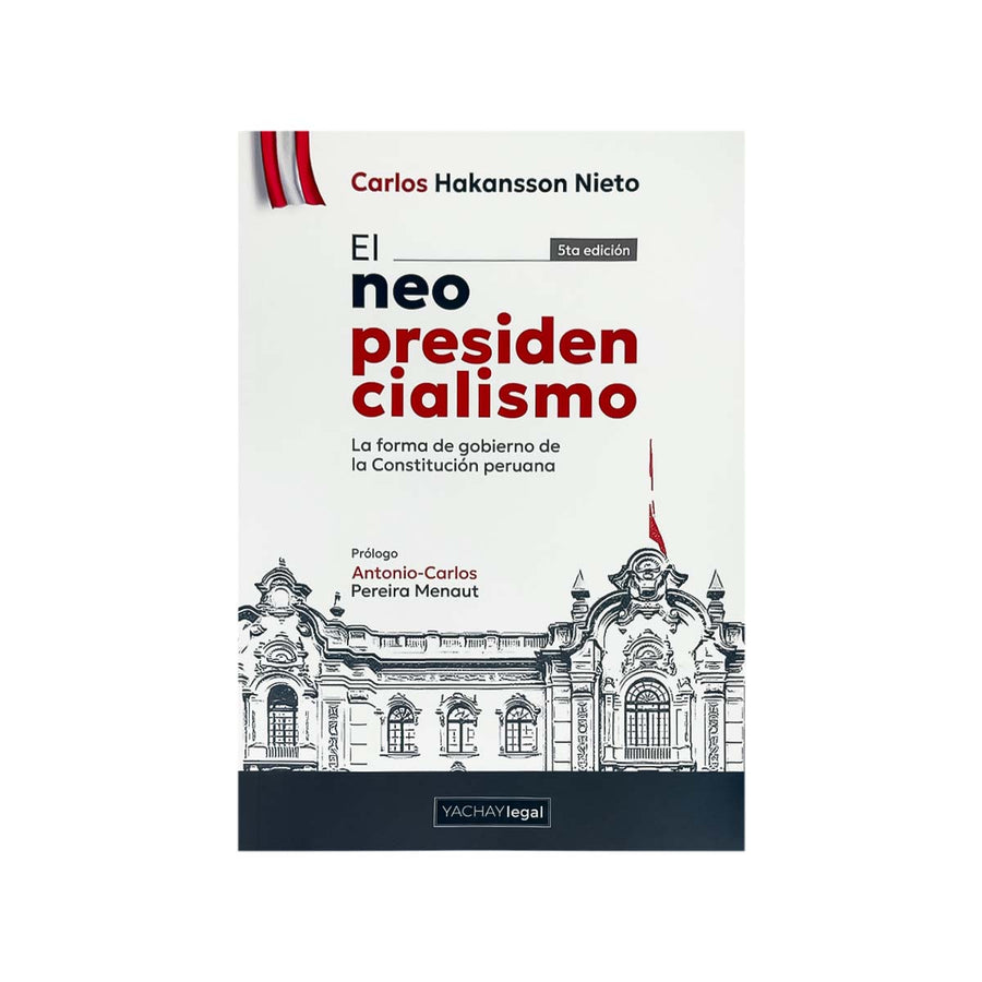 Cubierta del libro El Neopresidentismo.