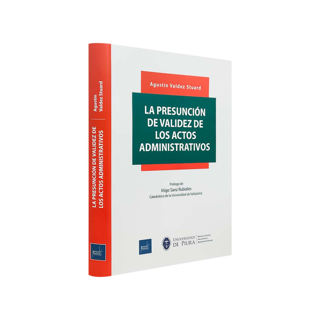 La Presunción de Validez de los Actos Administrativos