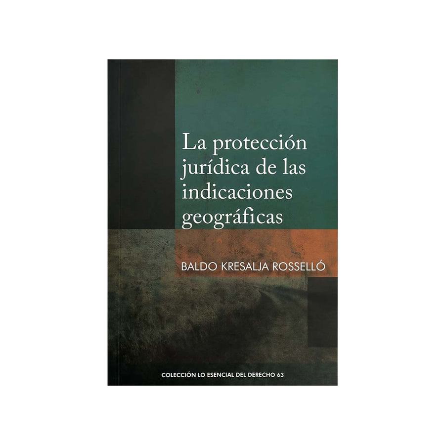 Cubierta del  libro La Protección Jurídica de las Indicaciones Geográficas.