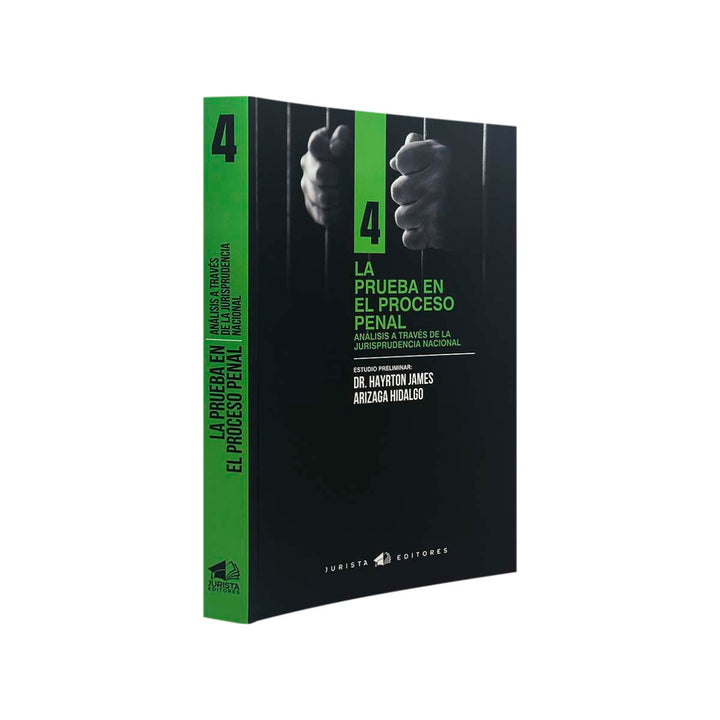 La Prueba en el Proceso Penal: Análisis a través de la Jurisprudencia Nacional