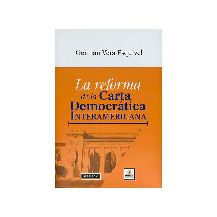 Cubierta del libro La Reforma de la Carta Democrática Interamericana.