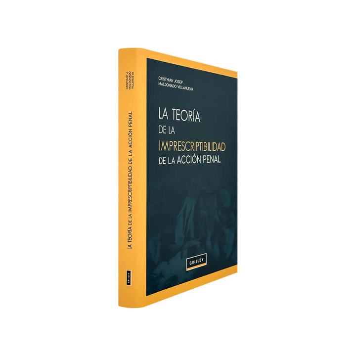 La Teoría de la Imprescriptibilidad de la Acción Penal