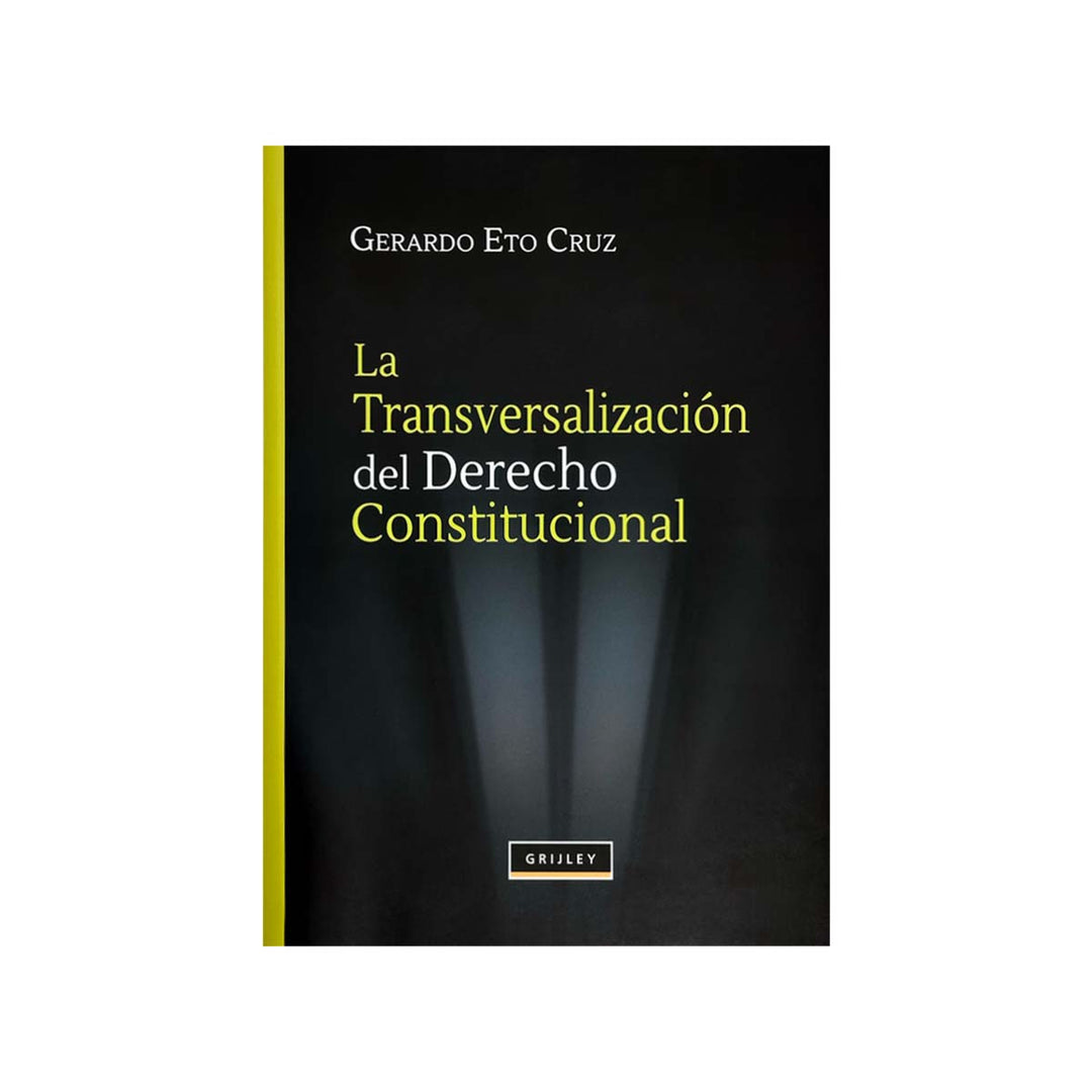 Cubierta del  libro La Transversalización del Derecho Constitucional.