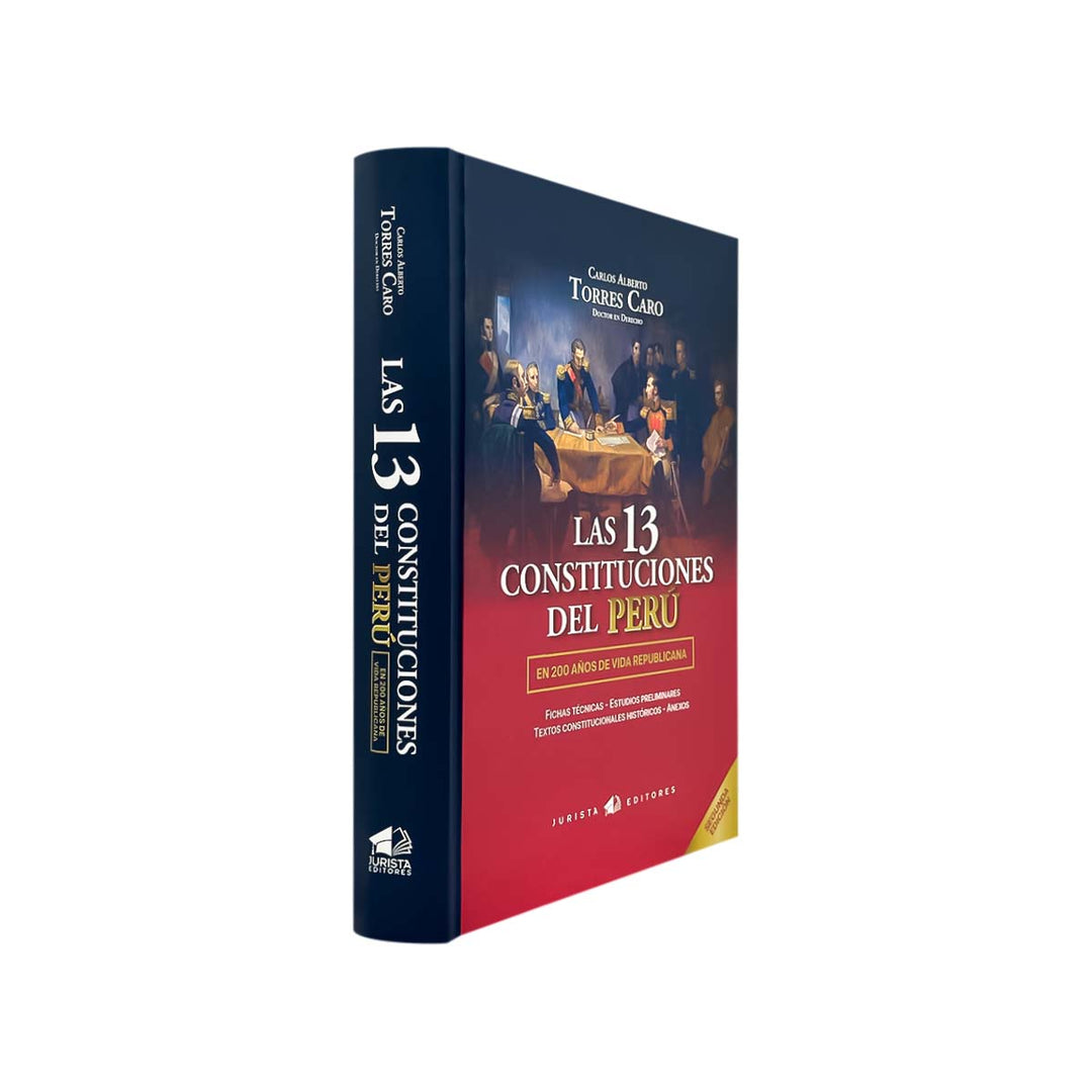 Las 13 Constituciones del Perú en 200 Años de Vida Republicana