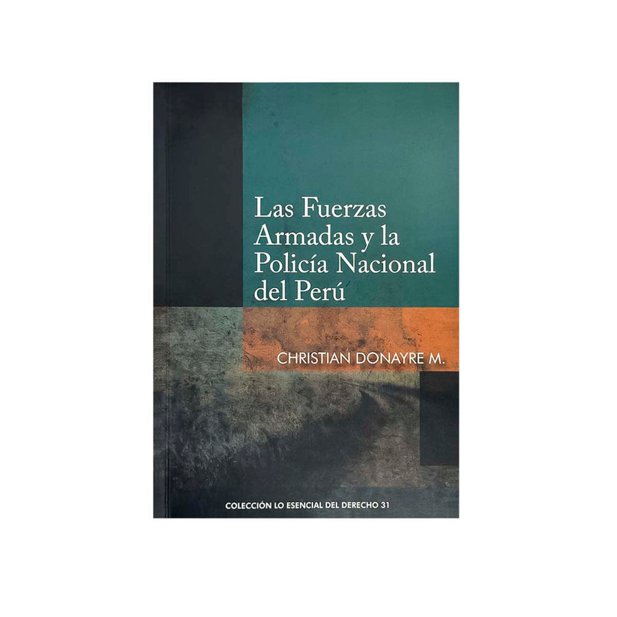 Cubierta del libro Las Fuerzas Armadas y la Policía Nacional de Perú.