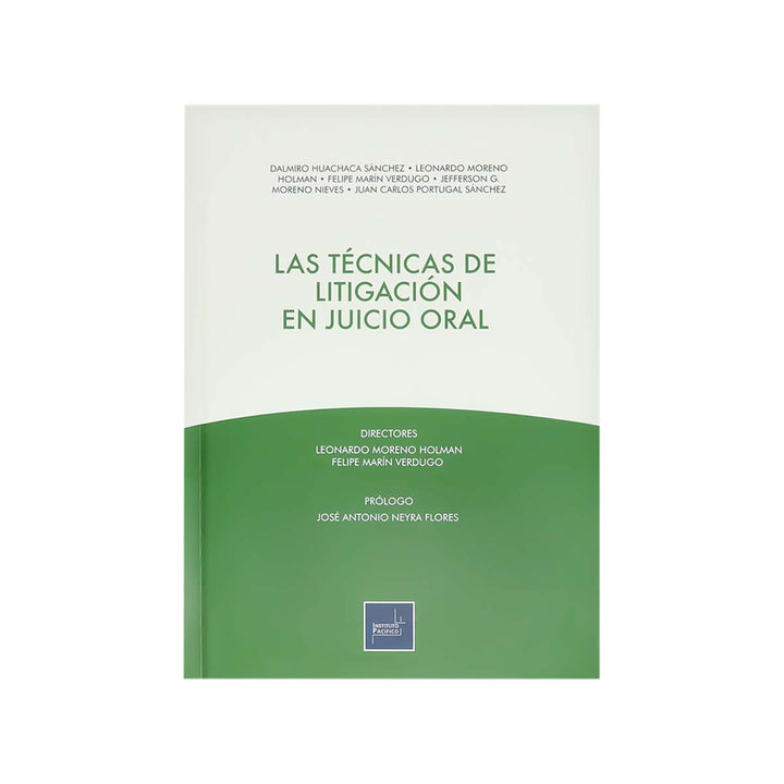 Cubierta del libro Las Técnicas de Litigación en Juicio Oral.