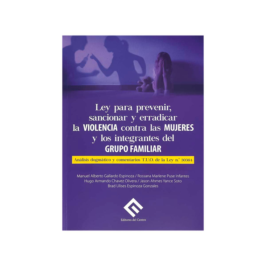 Cubierta del libro Ley para Prevenir, Sancionar y Erradicar la Violencia contra las Mujeres y los Integrantes del Grupo Familiar.