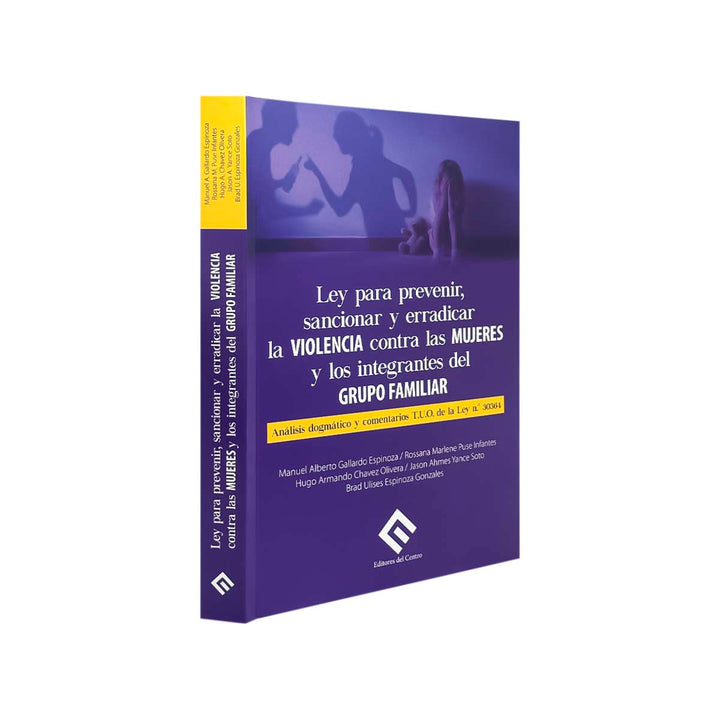 Ley para Prevenir, Sancionar y Erradicar la Violencia contra las Mujeres y los Integrantes del Grupo Familiar