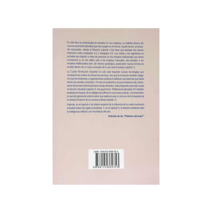 Reflexiones Laborales 4.0: Derecho Laboral en la Cuarta Revolución Industrial