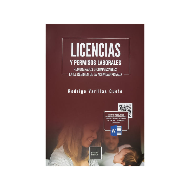 Licencias y Permisos Laborales: Remunerados o Compensables en el Régimen de la Actividad Privada