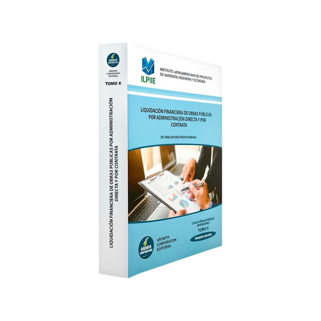 Liquidación Financiera de Obras Públicas por Administración Directa y por Contrata