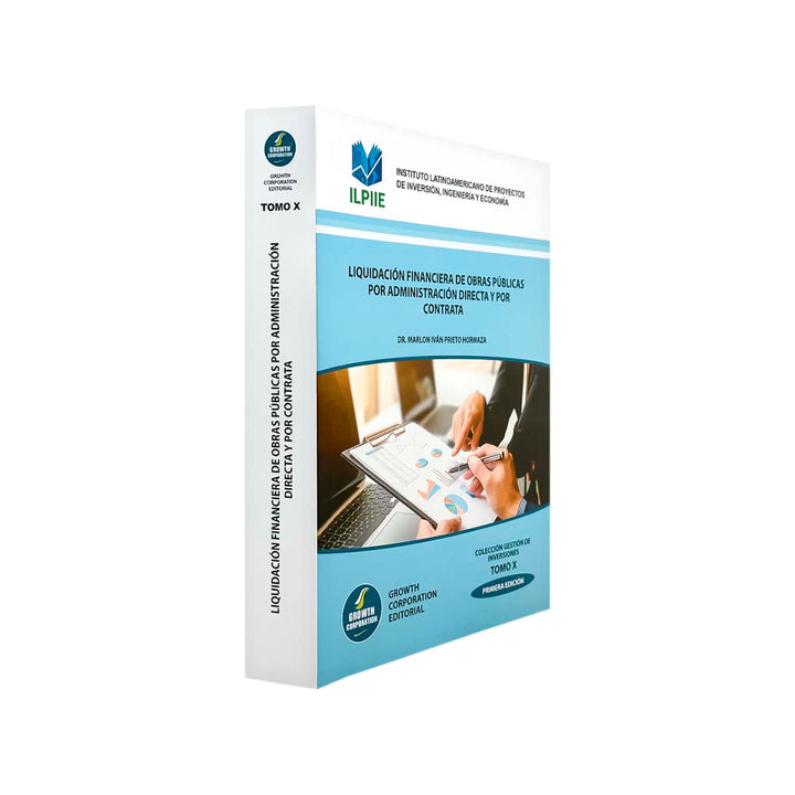 Liquidación Financiera de Obras Públicas por Administración Directa y por Contrata
