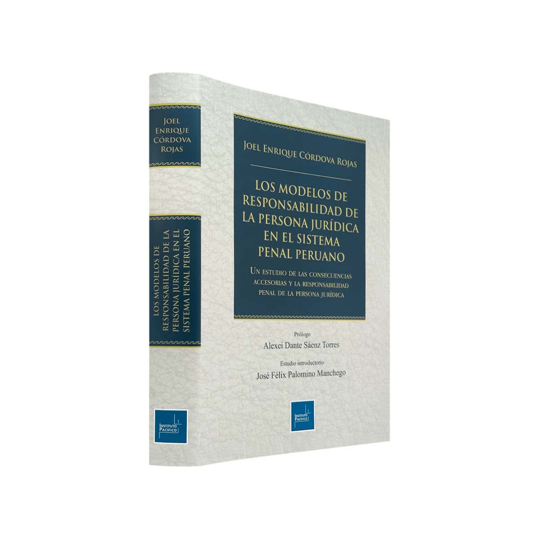 Los Modelos de Responsabilidad de la Persona Jurídica en el Sistema Penal Peruano