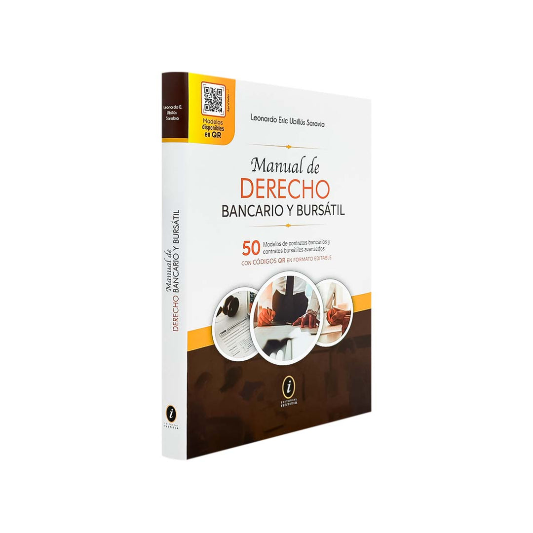 Manual de Derecho Bancario y Bursátil: 50 Modelos de Contratos Bancarios y Bursátiles Avanzados