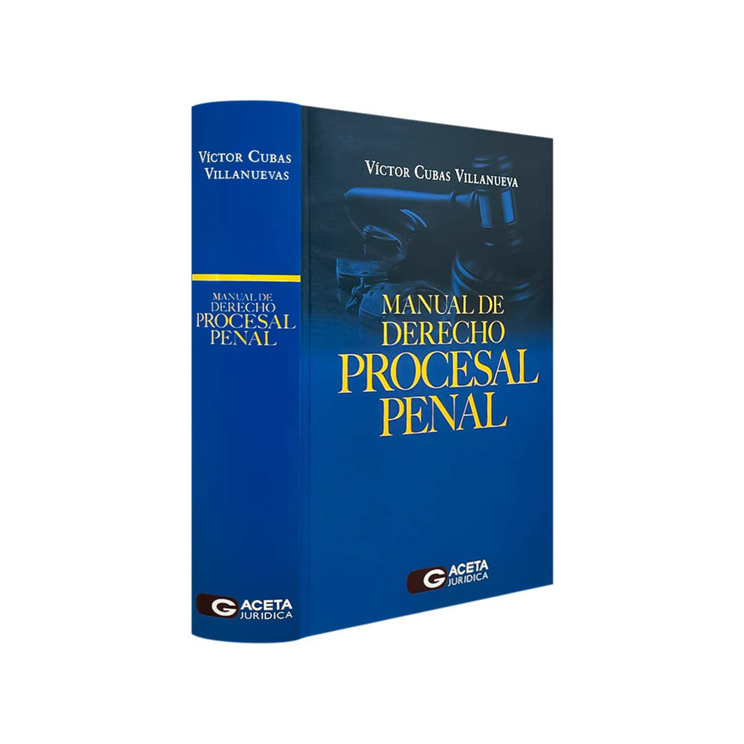 Manual de Derecho Procesal Penal, de Víctor Cubas Villanueva