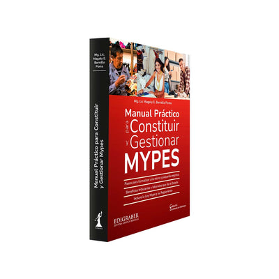 Manual Práctico para Constituir y Gestionar MYPES