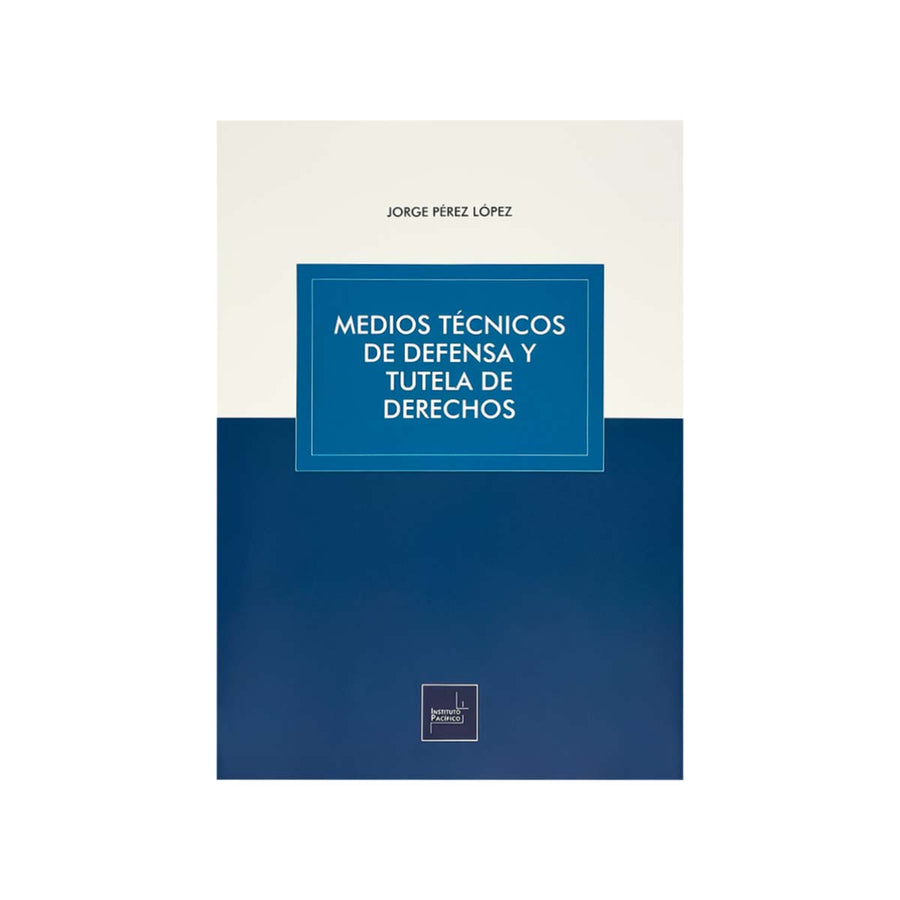 Cubierta del  libro Medios Técnicos de Defensa y Tutela de Derechos.