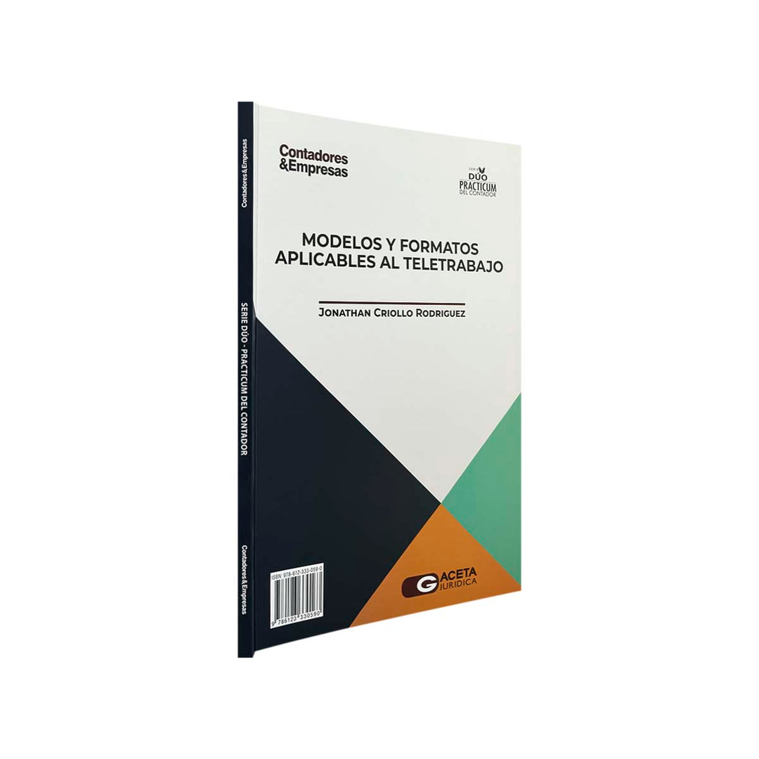 Derechos y Obligaciones Aplicables al Teletrabajo / Modelos y Formatos Aplicables al Teletrabajo