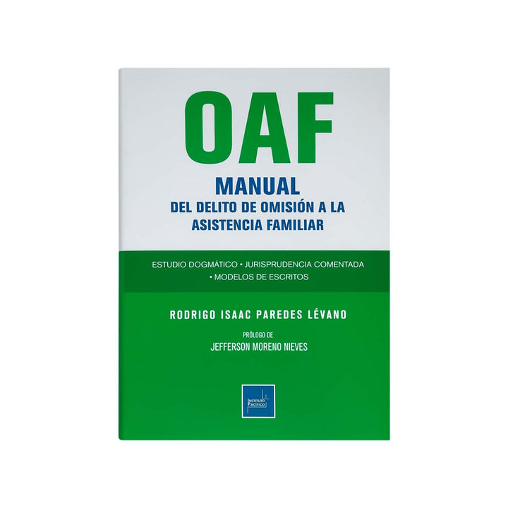 Cubierta del libro OAF: Manual del Delito de Omisión a la Asistencia Familiar.