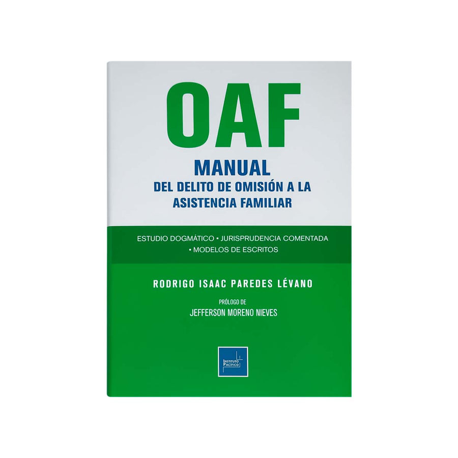 Cubierta del libro OAF: Manual del Delito de Omisión a la Asistencia Familiar.