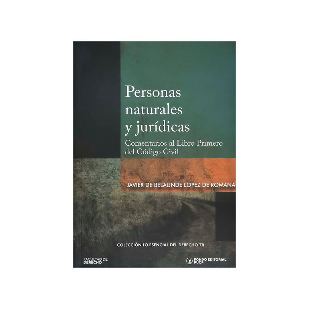 Cubierta del libro Personas Naturales y Jurídicas: Comentarios al Libro Primero del Código Civil.