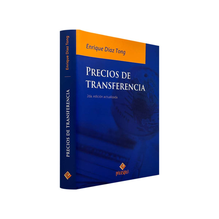 Precios de Transferencia de Enrique Díaz Tong (Segunda Edición)