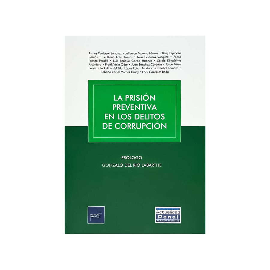 Cubierta del libro Prisión Preventiva en los Delitos de Corrupción.