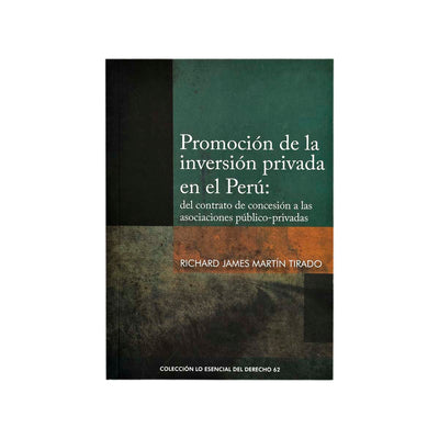 Cubierta del libro Promoción de la Inversión Privada en el Perú.