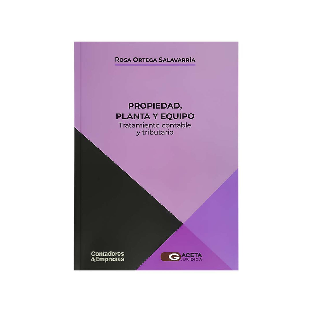 Cubierta del libro Propiedad, Planta y Equipo: Tratamiento Contable y Tributario.