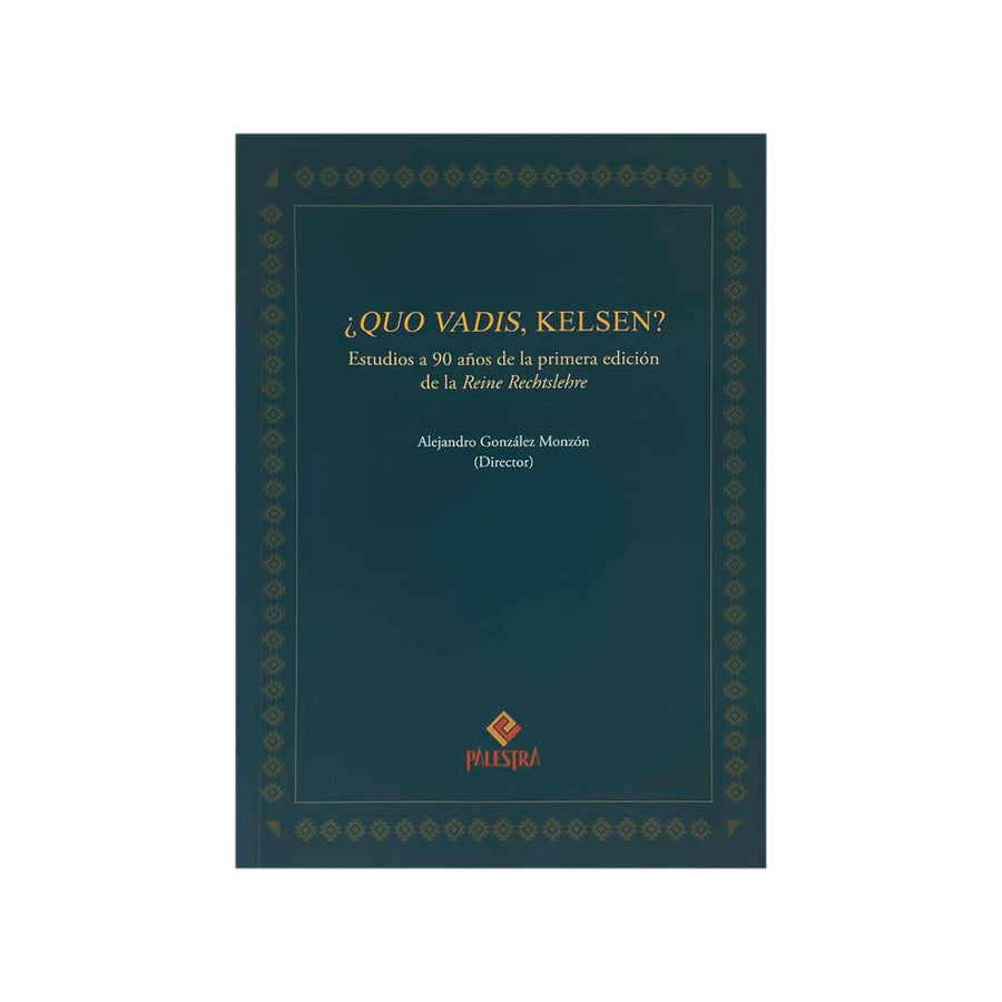 Cubierta del libro ¿Quo Vadis, Kelsen?.