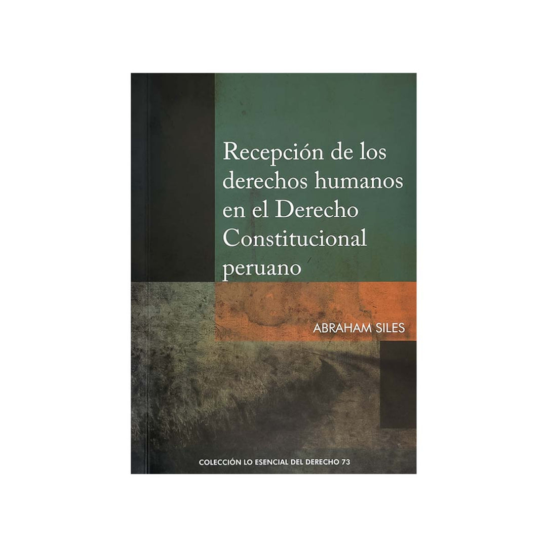 Cubierta del  libro Recepción de los Derechos Humanos en el Derecho Constitucional Peruano.