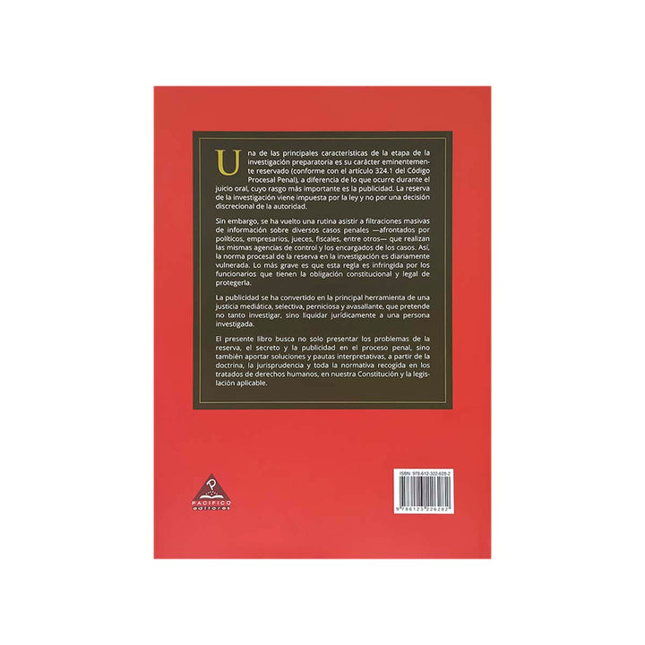 Contracubierta del libro Reserva, Secreto y Publicidad en el Proceso Penal.