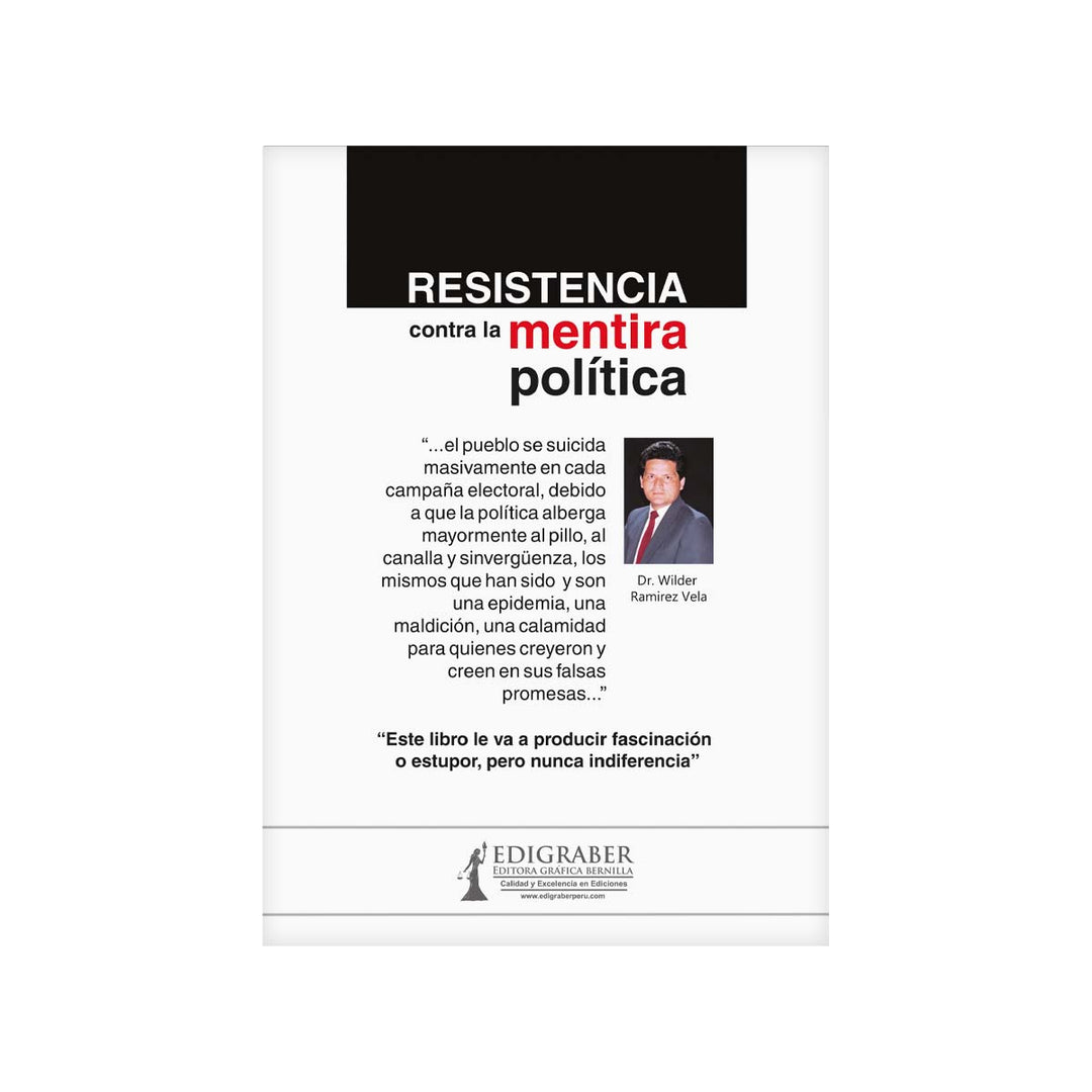 Contracubierta del libro Resistencia contra la Mentira Política.