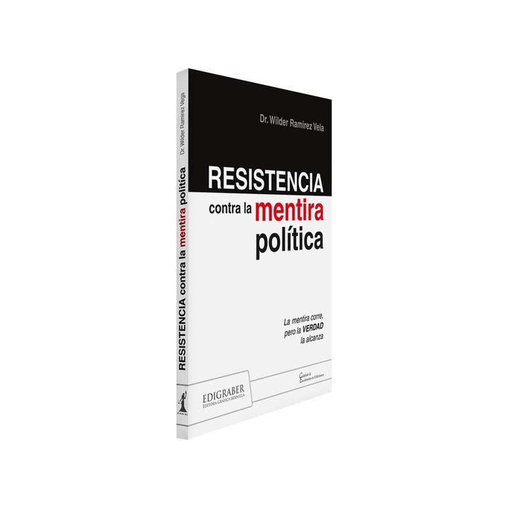 Resistencia contra la Mentira Política