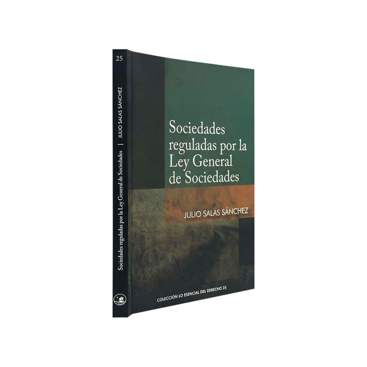 Sociedades Reguladas por la Ley General de Sociedades
