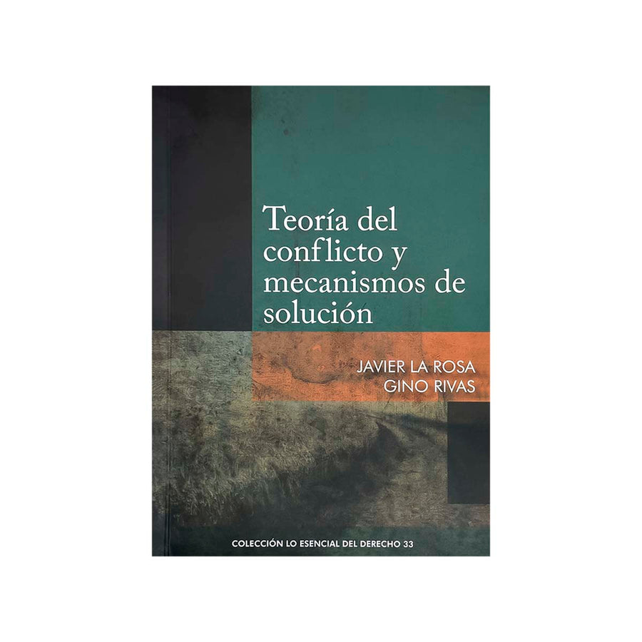 Cubierta del libro Teoría del Conflicto y Mecanismos de Solución.