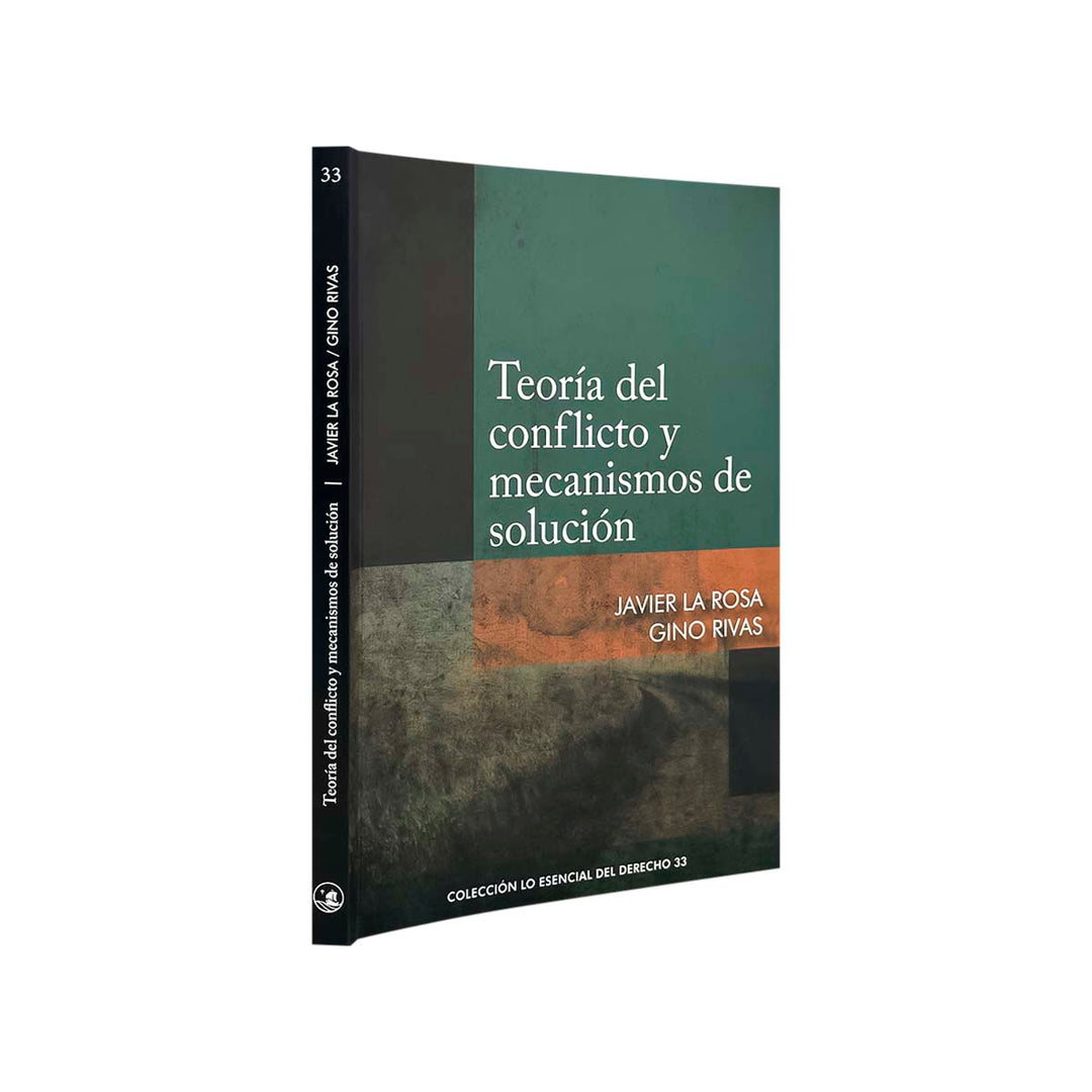 Teoría del Conflicto y Mecanismos de Solución