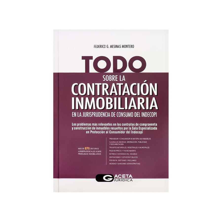 Cubierta del libro Todo Sobre la Contratación Inmobiliaria en la Jurisprudencia de Consumo del Indecopi.