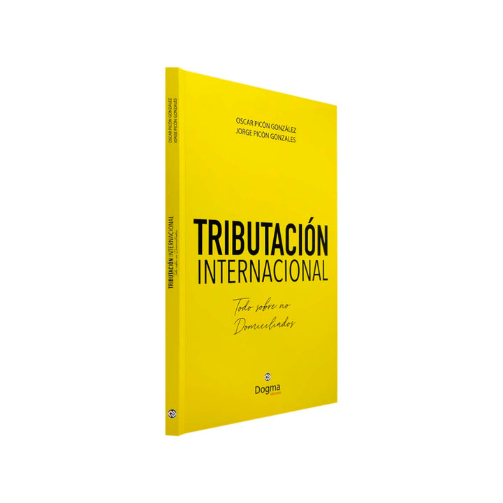 Tributación Internacional: Todo Sobre no Domiciliados