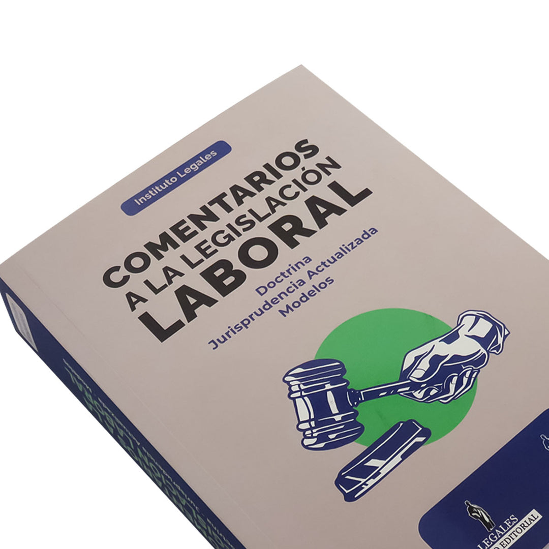 Comentarios a la Legislación Laboral