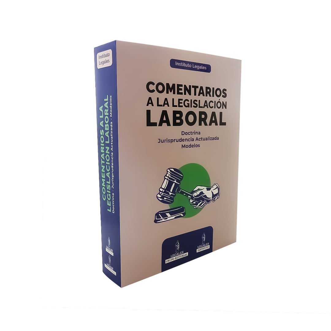 Comentarios a la Legislación Laboral