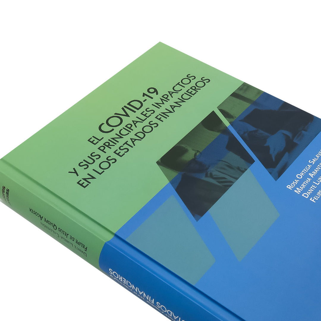 El COVID-19 y sus Principales Impactos en los Estados Financieros