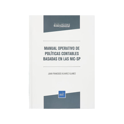 Manual Operativo de Políticas Contables Basadas en las NIC-SP
