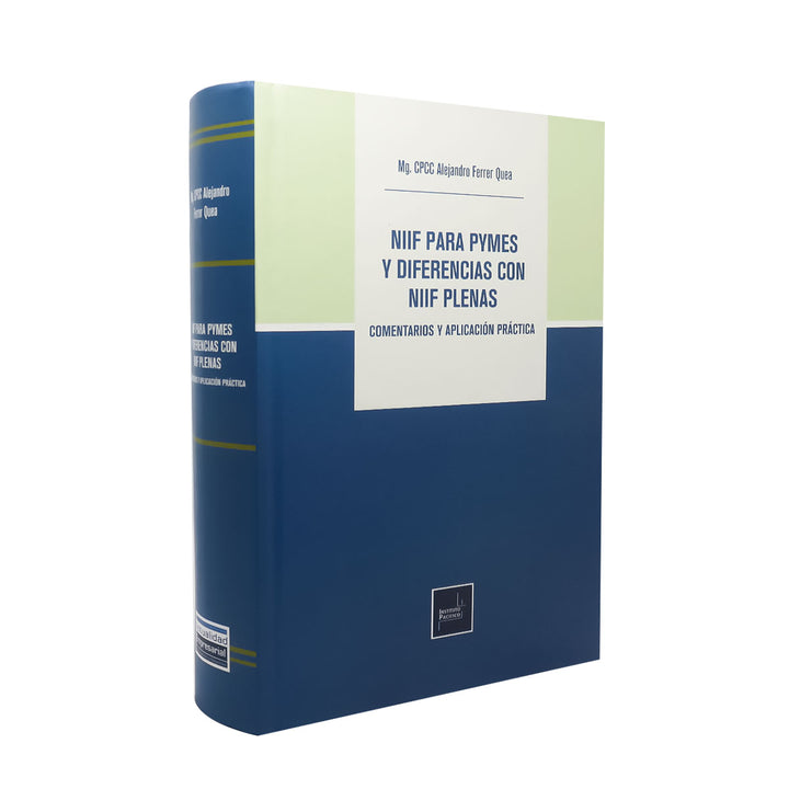 NIIF para Pymes y Diferencias con NIIF Plenas: Comentarios y Aplicación Práctica