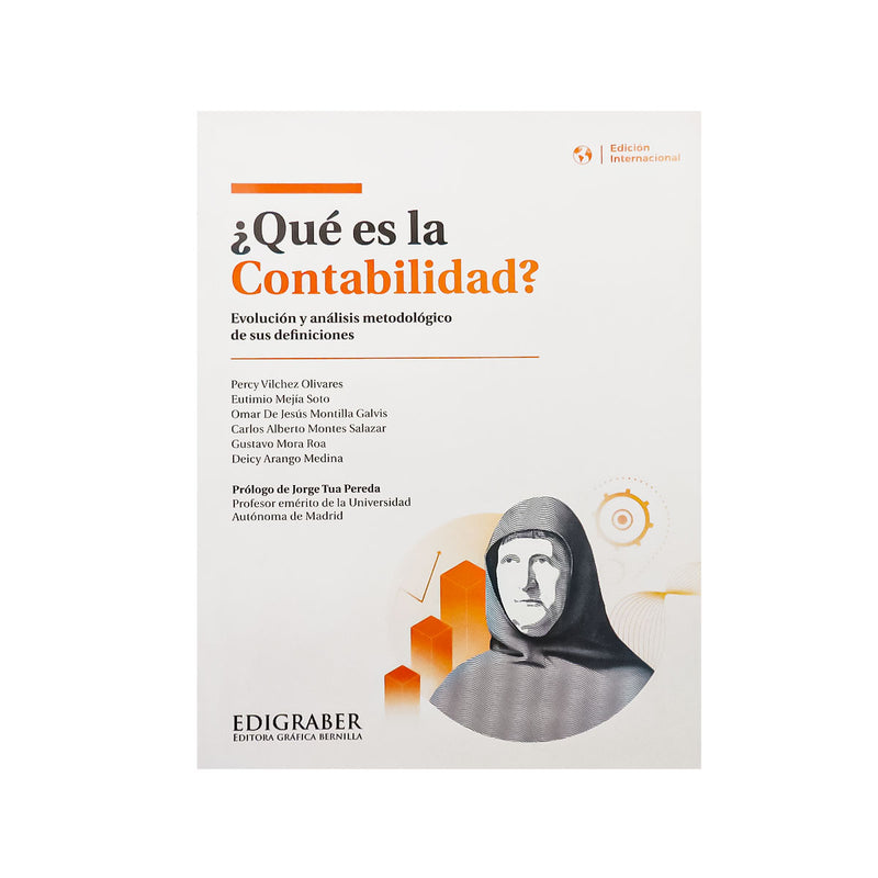 Cubierta del libro ¿Qué es la Contabilidad? de Percy Vilchez Olivares, Eutimio Mejía Soto, Omar De Jesús Montilla Galvis, y otros.